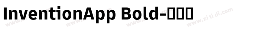 InventionApp Bold字体转换 InventionApp Bold字体转换